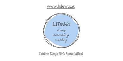 Händler - Gutscheinkauf möglich - Vöcklabruck - LiDeWo - Living Decorating Working * Schöne Dinge für's home office * - LiDeWo Living Decorating Working