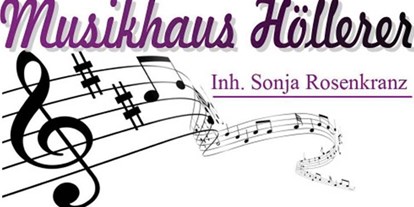 Händler - Unternehmens-Kategorie: Handwerker - Niederösterreich - Musikhaus Höllerer