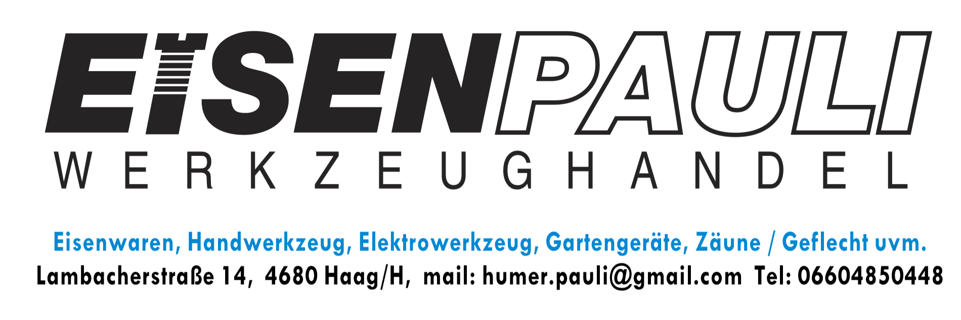 Unternehmen - EISEN PAULI e.U