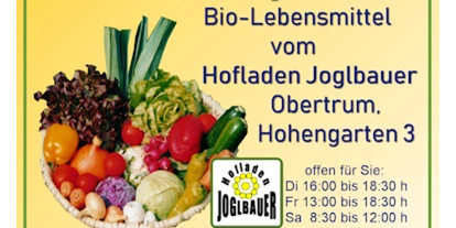 Händler - biologische Produkte - Halberstätten - Hofladen Joglbauer