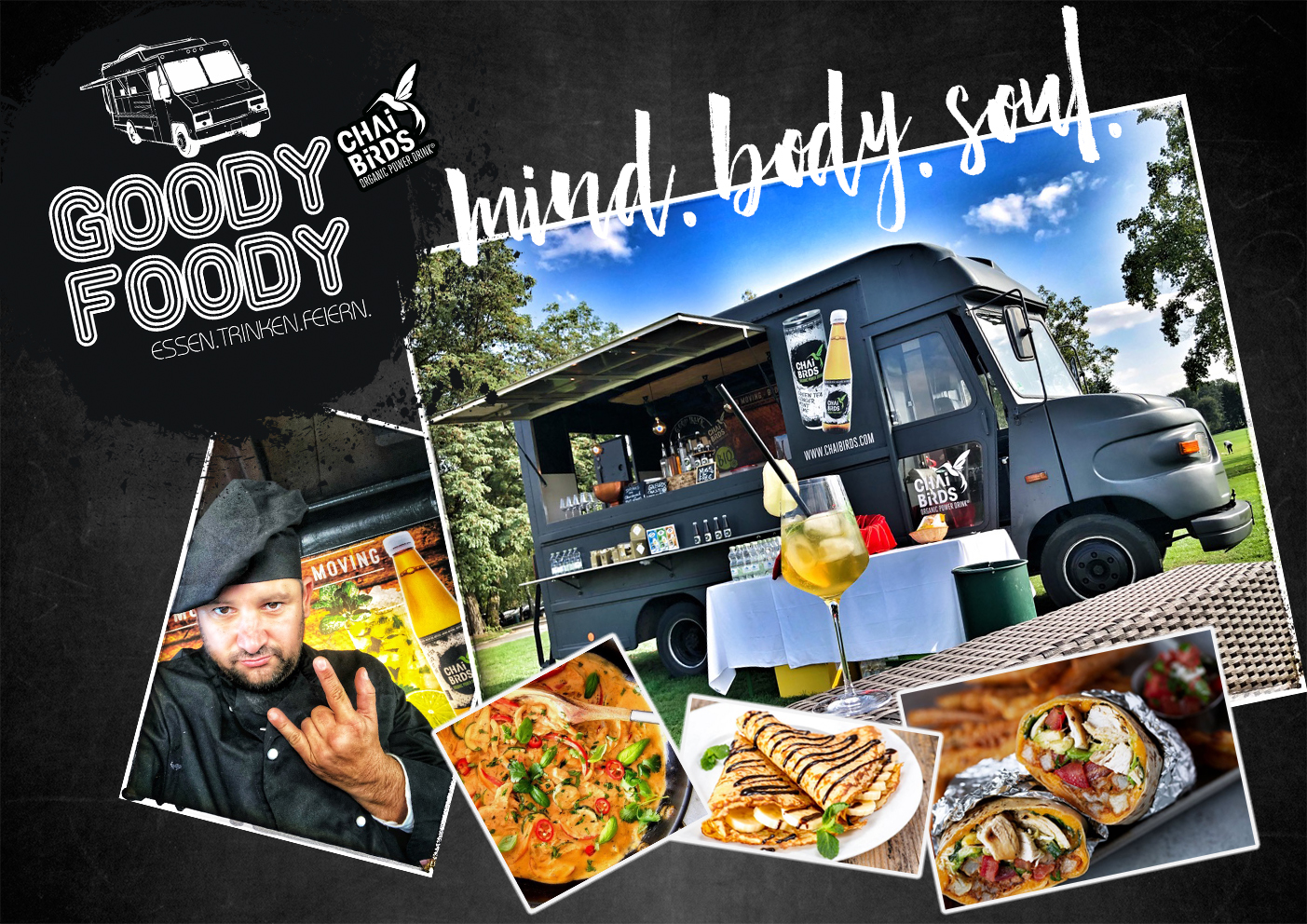 Unternehmen - GOODY FOODY CATERING & CHAi BiRDS - ORGANIC POWER DRINK | 
