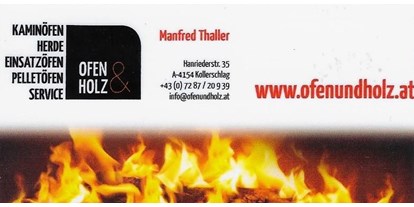 Händler - bevorzugter Kontakt: per Telefon - PLZ 4150 (Österreich) - Ofen und Holz Manfred Thaller