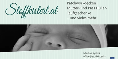 Händler - Wertschöpfung in Österreich: vollständige Eigenproduktion - PLZ 3252 (Österreich) - stoffkisterl.at