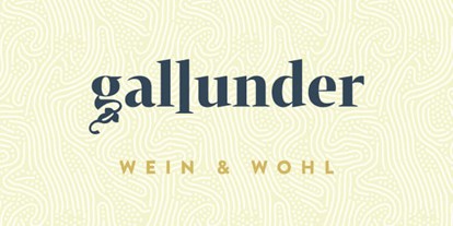 Händler - regionale Produkte aus: natürlichen Inhalten - Steiermark - Gallunder Weingut & Buschenschank