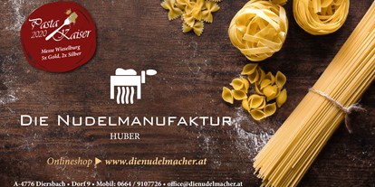 Händler - Art des Vertriebs: Direktvertrieb lokal - Basling - Nudelmanufaktur Huber aus Diersbach - Nudelmanufaktur Huber