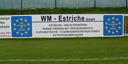 Händler - Zahlungsmöglichkeiten: Überweisung - Unterröd - WM Estriche: Fußballbandenwerbung - Agentur West - Manfred Salfinger