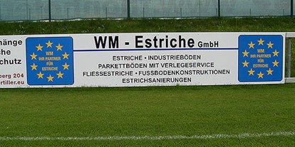 Händler - Zahlungsmöglichkeiten: Überweisung - Hiltenwiesen - WM Estriche: Fußballbandenwerbung - Agentur West - Manfred Salfinger