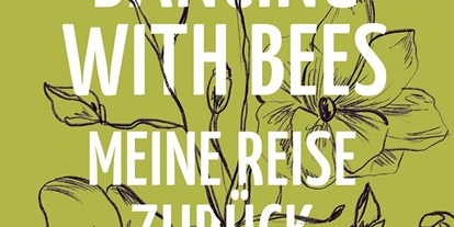Händler - Sport und Freizeit: Bücher - Bezirk Kufstein - Dancing with Bees von Löwenzahn Verlag