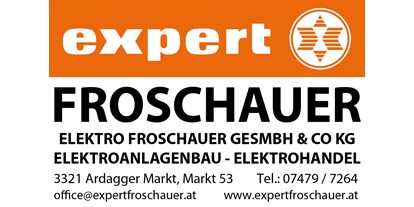 Händler - 100 % steuerpflichtig in Österreich - PLZ 3361 (Österreich) - https://www.expertfroschauer.at/ - Expert Elektro Froschauer