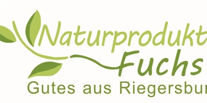 Händler - Art des Vertriebs: Direktvertrieb online - Dörfl (Riegersburg) - Naturprodukte Fuchs