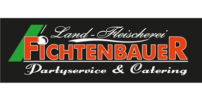 Händler - bevorzugter Kontakt: per Fax - Österreich - Herzlich Willkommen! - Landfleischerei Fichtenbauer GmbH