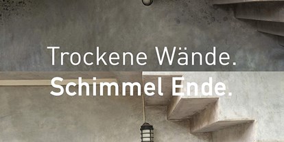 Händler - Produkt-Kategorie: Haus und Garten - Steinbichl (Frauenstein) - Schimmel-DRY - Trockene Wände = Schimmel Ende! - ELIAS Heiztechnik GmbH