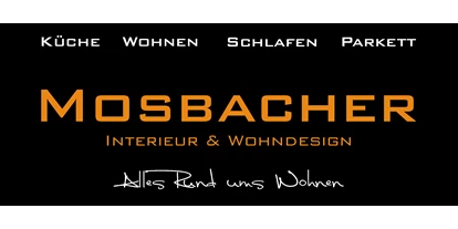 Händler - Art der Abholung: kontaktlose Übergabe - Hagenberg (Fallbach) - Mosbacher Michael Interieur & Wohndesign