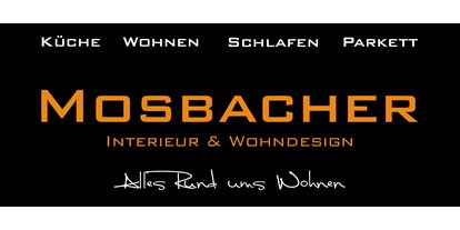 Händler - Selbstabholung - Wildendürnbach - Mosbacher Michael Interieur & Wohndesign
