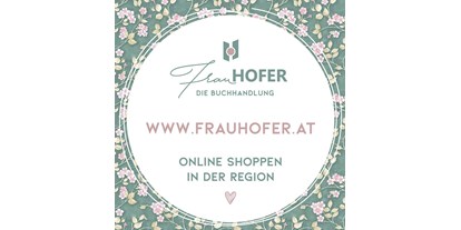 Händler - bevorzugter Kontakt: per E-Mail (Anfrage) - Hardegg (Hardegg) - Frau Hofer - die Buchhandlung