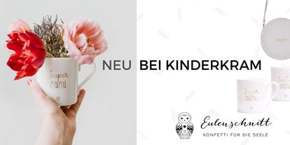Händler - Produkt-Kategorie: Baby und Kind - PLZ 4223 (Österreich) - Bei Kinderkram gibt es nicht nur für die Kleinen Geschenke, auch für Mamas und Papas findet sich etwas. - Kinderkram Linz