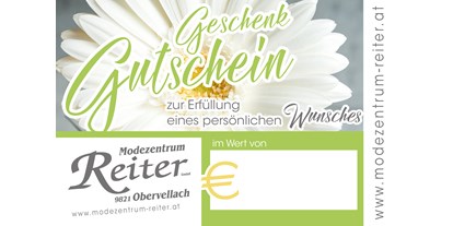 Händler - Art der Abholung: kontaktlose Übergabe - Emberg (Berg im Drautal) - Freude schenken - Gutschein verschenken  💖  - Modezentrum Reiter GmbH