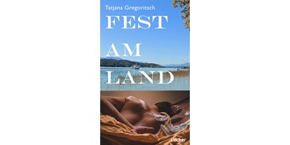 Händler - Tscherneitsch - "Fest am Land" short stories, NE herbst 2020 Löckerverlag Wien, Vorbestellung hier - Gregoritsch Tatjana, Autorin