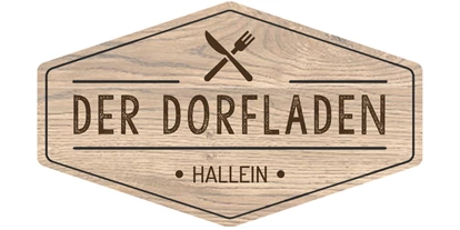 Händler - überwiegend regionale Produkte - Obergäu - Der Dorfladen Hallein