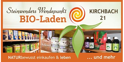 Händler - Unternehmens-Kategorie: Hofladen - Mitterlaßnitz - Steinwenders Wendepunkt Bio-Laden und mehr