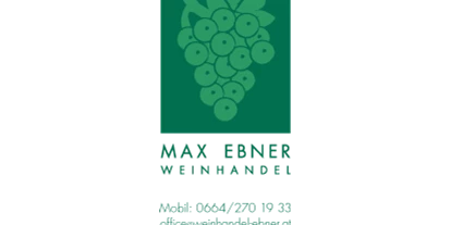 Händler - Unternehmens-Kategorie: Gastronomie - Wald (Faistenau) - Weinhandel Ebner