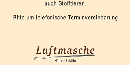 Händler - bevorzugter Kontakt: per Telefon - Elixhausen - Luftmasche Nähwerkstätte Sylvia Schwaighofer