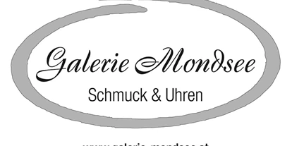 Händler - Produkt-Kategorie: Schmuck und Uhren - Steinbach (Schörfling am Attersee) - Galerie Mondsee - Schmuck & Uhren