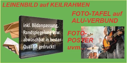 Händler - Bezirk Horn - Ob Qualitative Hochwerte Leinenbilder auf Keilrahmen oder einfache Bilddrucke auf Foto-, Poster Papier oder Klebefolie. Auf Alu-Verbund od. PVC uvm. - DieWerbemacher Kreativwelt