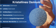 Inflationsschutz Produkt-Beispiele OSMIUM- das seltenste und wertvollste Edelmetall der Welt