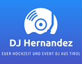 Betrieb: Euer Hochzeit und Event DJ aus Tirol
 - DJ Hernandez 