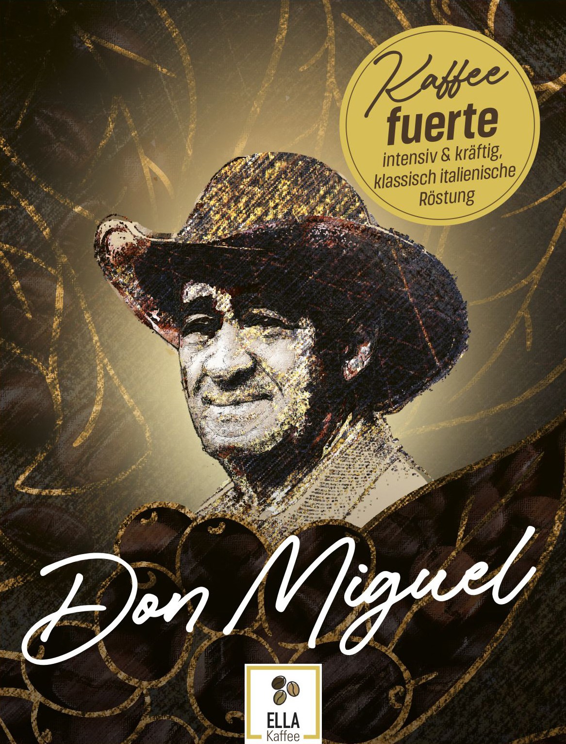 KAFFEE DON MIGUEL, Direkt vom Bauern in die Tasse Produkt-Beispiele Kaffee Don Miguel "Fuerte"! Fair gehandelt