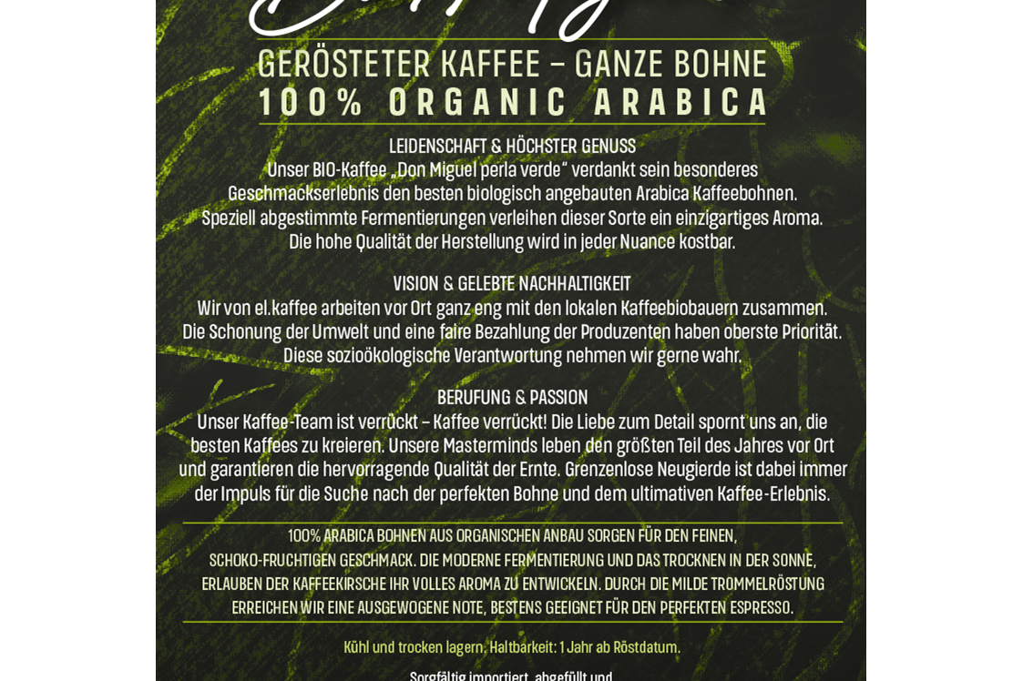 Unternehmen: KAFFEE DON MIGUEL, Direkt vom Bauern in die Tasse