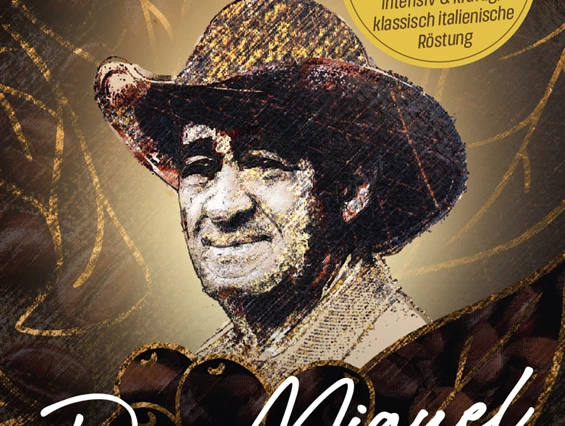 Unternehmen: KAFFEE DON MIGUEL, Direkt vom Bauern in die Tasse