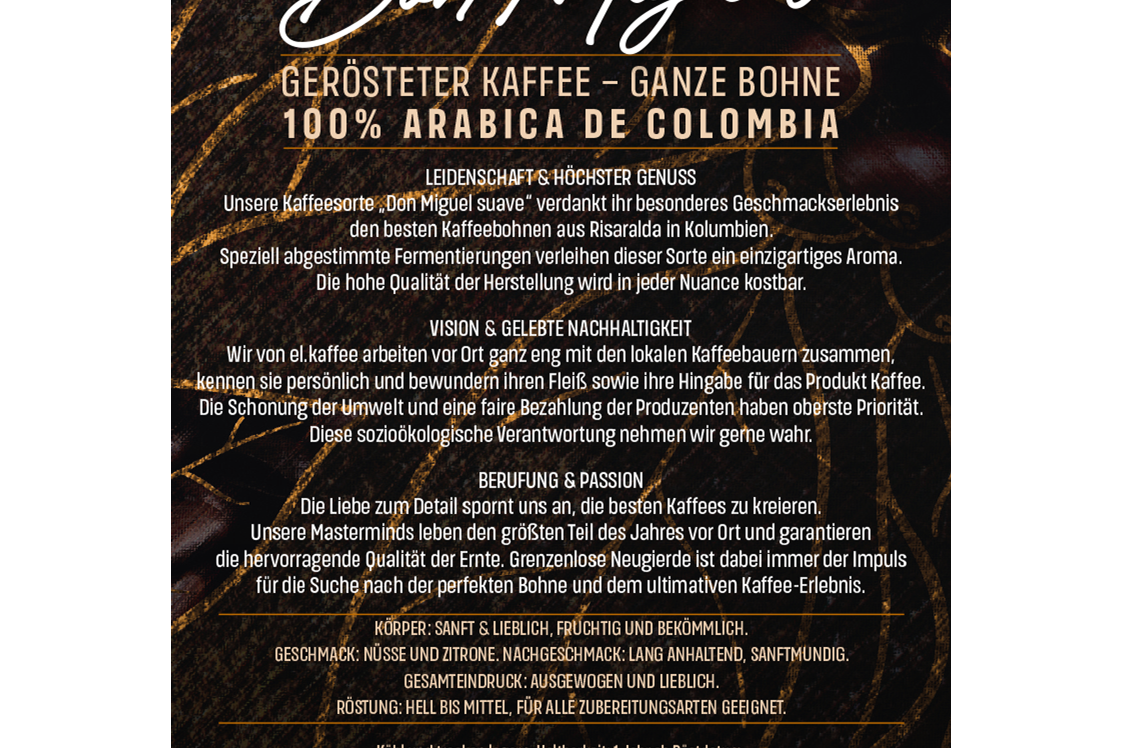 Unternehmen: KAFFEE DON MIGUEL, Direkt vom Bauern in die Tasse