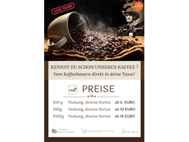 Unternehmen: KAFFEE DON MIGUEL, Direkt vom Bauern in die Tasse