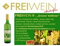 Unternehmen: FREIWEIN V ("Grüner Veltliner") - Alkoholfreier Weingenuss - Bernhard Huber