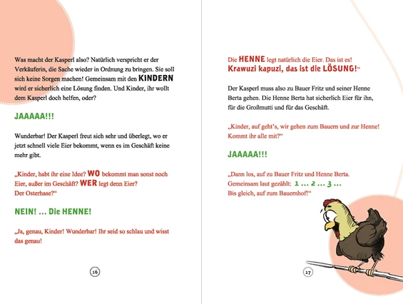 Unternehmen: Durch die 3 geteilte Schreibweise (Erzähler, Kasperl, Kinder) weiß man als Vorleser genau, WIE man die Geschichte vorlesen muss, um die Kinder aktiv einzubauen. Die Kinder wissen genau, WANN sie ihre Antworten geben müssen. Nur vorlesen und der Spaß und die Freude ist riesengroß! Ein Spaß für jung und alt! ;-) - Lebensfreude Verlag KG