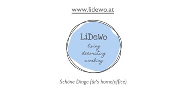 Händler - Bezirk Vöcklabruck - LiDeWo - Living Decorating Working * Schöne Dinge für's home office * - LiDeWo Living Decorating Working