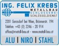 Unternehmen: Metallbau Schlosserei Schlüsseldienst - Ing. Felix Krebs Metallbau Schlosserei Schlüsseldienst