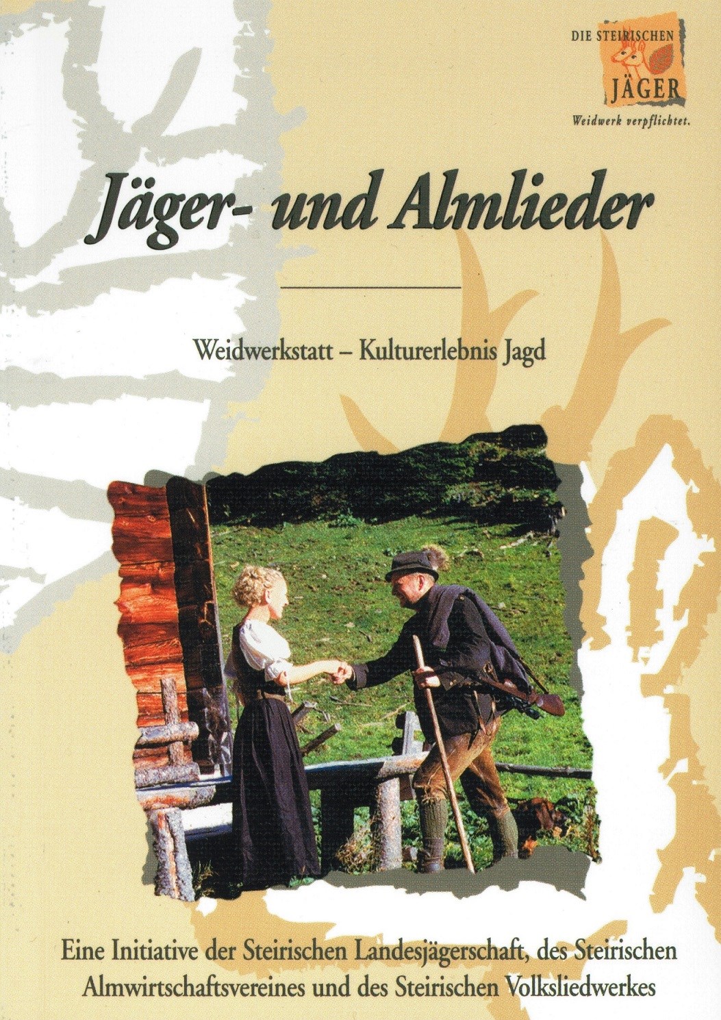 Steirisches Volksliedwerk Produkt-Beispiele Jäger- und Almlieder