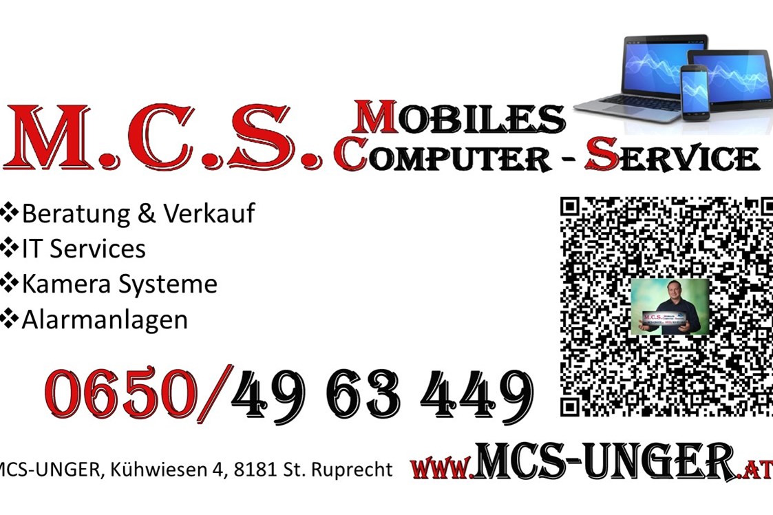 Betrieb: MCS-UNGER Mobiles Computer Service
Computer Reparatur
Beratung & Verkauf
Kamera Systeme
Alarmanlagen - MCS-UNGER Mobiles Computer Service