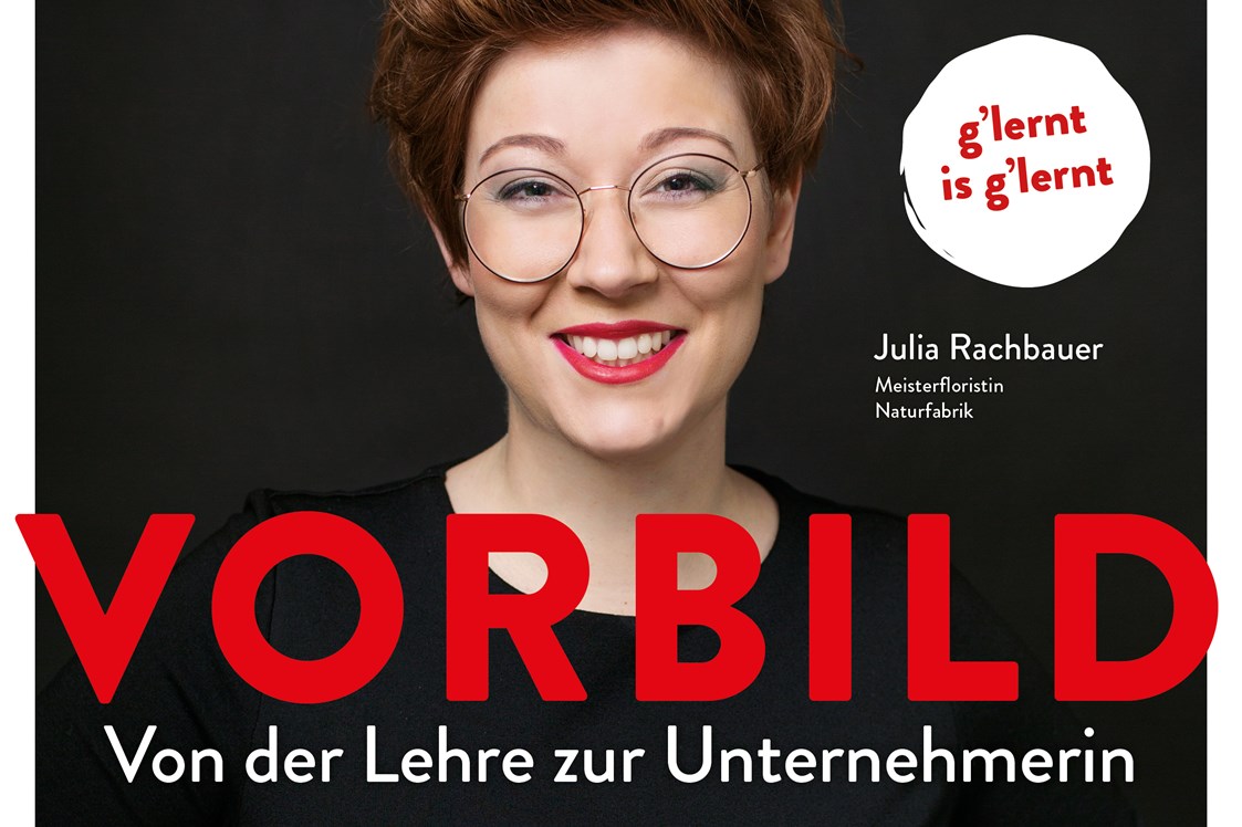 Unternehmen: Julia Rachbauer, Inhaberin und VORBILD Unternehmerin - NATURFABRIK - Julia Rachbauer