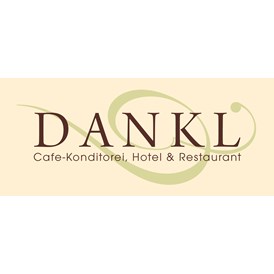 Unternehmen: Cafe Konditorei Dankl Hotel & Restaurant