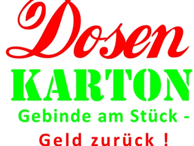 Unternehmen: Dosenkarton - Gebinde am Stück - Geld zurück! - Dosenkarton