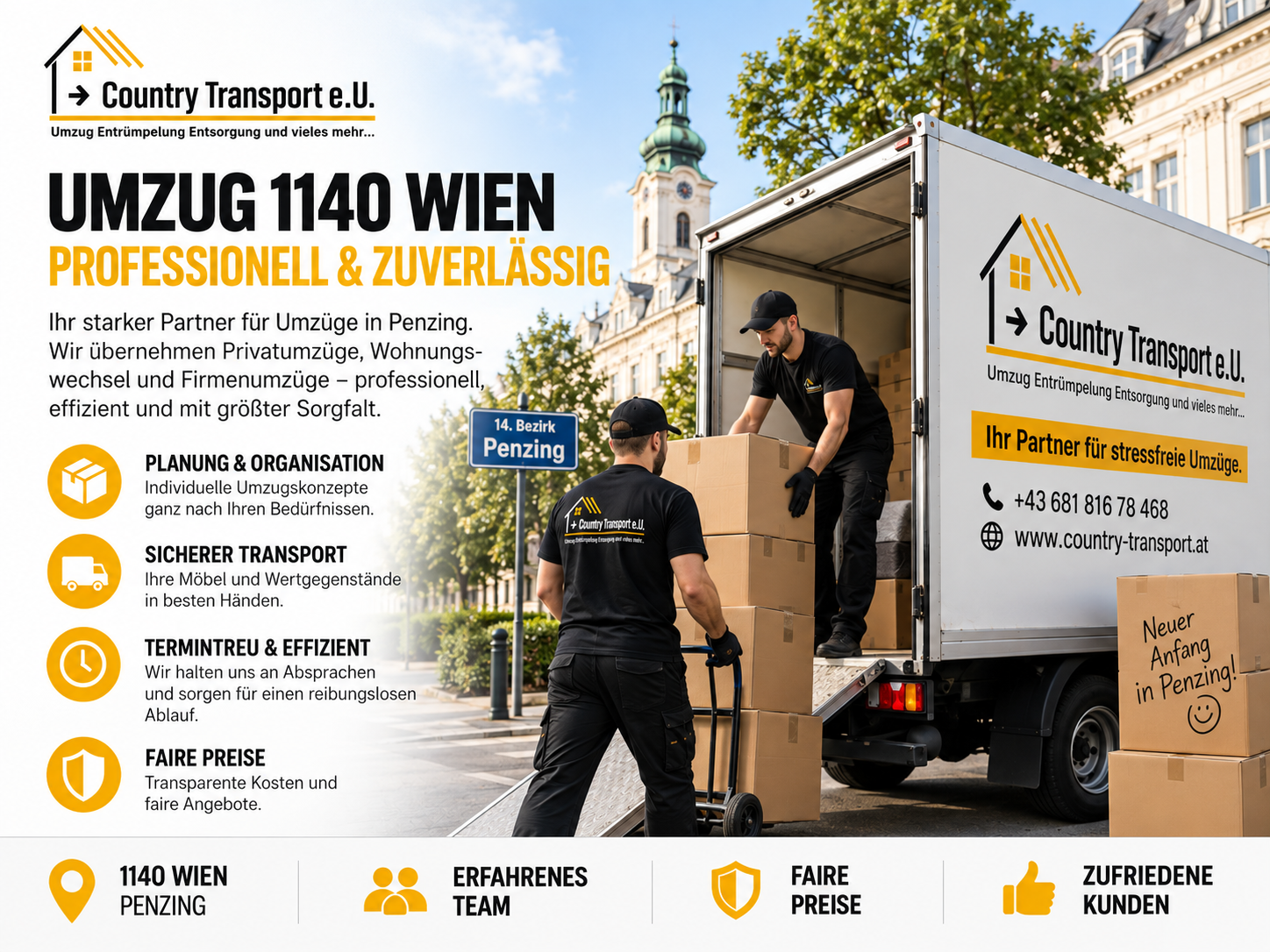 Betrieb: Umzug in 1140 Wien mit Country Transport e.U. – professioneller Möbeltransport, Umzugsservice und sorgfältige Durchführung.

Можно чуть короче: - Country Transport e.U.
