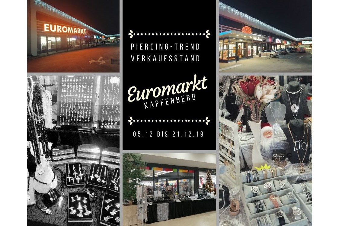 Unternehmen: Unser Verkaufstand im EUROMARKT Kapfenberg - Xtrend e.U. - Piercing-Trend
