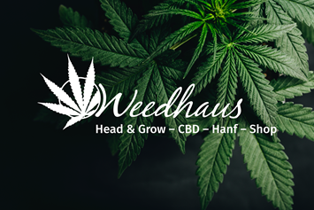Unternehmen: Weedhaus Head & Grow CBD Hanfshop 