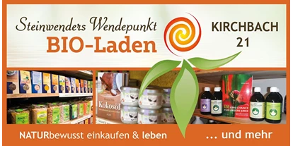 Händler - PLZ 8330 (Österreich) - Steinwenders Wendepunkt Bio-Laden und mehr