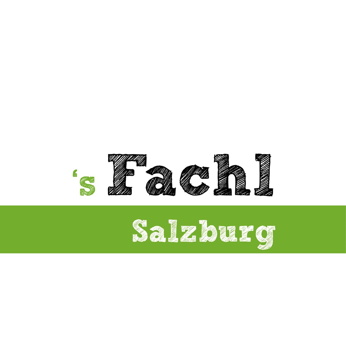 Unternehmen: 's Fachl Salzburg