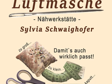 Unternehmen: Luftmasche Nähwerkstätte Sylvia Schwaighofer